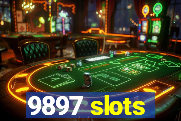 9897 slots